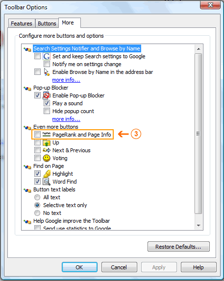 Then you need to tick the 'PageRank' box in the 'More' tab of the 'Toolbar Options' pop up window.
